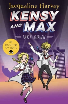 Kensy & Max 7: Take Down : The bestselling spy series
