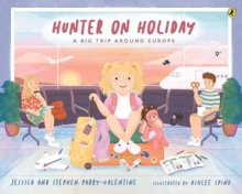 Hunter on Holiday : A Big Trip Around Europe