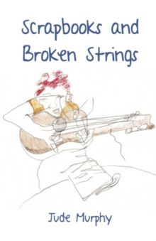 Scrapbooks and Broken Strings