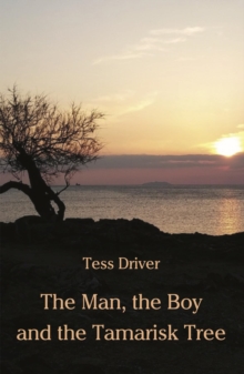 The Man, the Boy and the Tamarisk Tree