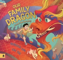 Our Family Dragon: A Lunar New Year Story