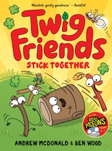 Twig Friends Stick Together : Twig Friends #2
