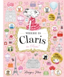 Where is Claris in Paris! : Claris: A Look-and-find Story!