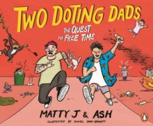 Two Doting Dads : The Quest for Free Time