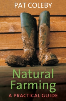 Natural Farming : a practical guide