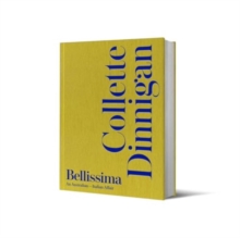 Bellissima : An AustralianItalian Affair