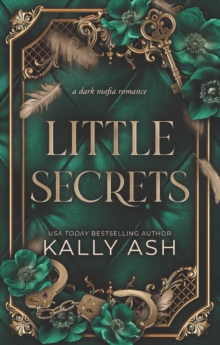 Little Secrets : A dark mafia romance Volume 2