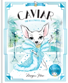 Caviar: The Hollywood Star : World of Claris