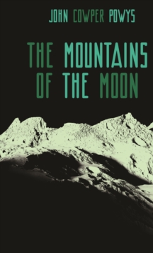 The Mountains Of The Moon : A Lunar Love-Story