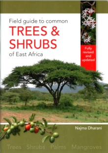 Field guide to common trees & shrubs of East Africa, Paperback Book Field guide to common trees & shrubs of East Africa, Paperback Book