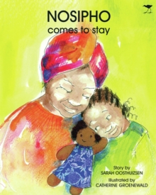 Nosipho Comes to Stay, Paperback Book Nosipho Comes to Stay, Paperback Book