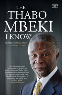 The Thabo Mbeki I know