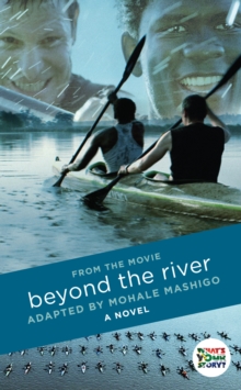 Beyond The River : A Novel