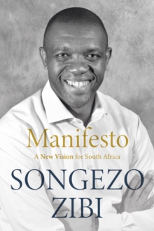 Manifesto : A New Vision for South Africa