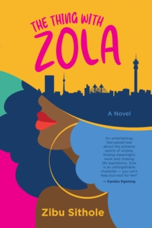 The Thing with Zola : A Novel