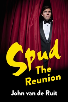 Spud : The Reunion