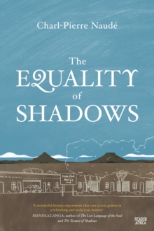 The Equality of Shadows