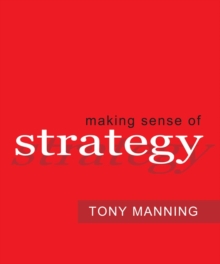 Making Sense of Strategy