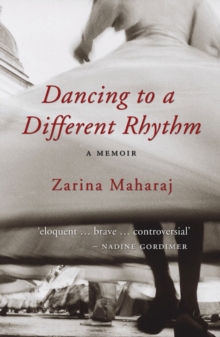 Dancing to a Different Rhythm : A Memoir