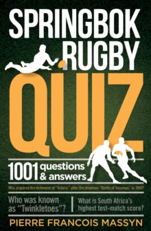 Springbok Rugby Quiz : 1001 questions and answers