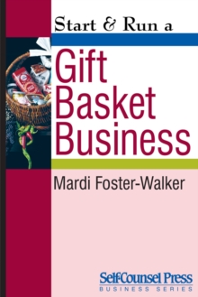 Start & Run a Gift Basket Business