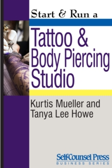 Start & Run a Tattoo and Body Piercing Studio