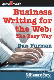 Business Writing for the Web : The Easy Way