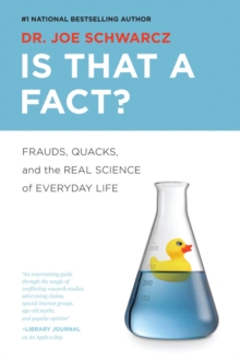 Is That A Fact? : Frauds, Quacks, and the Real Science of Everyday Life, Paperback Book Is That A Fact? : Frauds, Quacks, and the Real Science of Everyday Life, Paperback Book