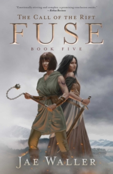 The Call of the Rift : Fuse