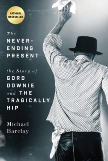 The Never-ending Present, Paperback / softback Book The Never-ending Present, Paperback / softback Book