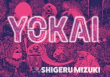 Yokai : The Art of Shigeru Mizuki