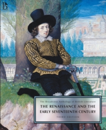 The Broadview Anthology of British Literature Volume 2: The Renaissance and the Early Seventeenth Century