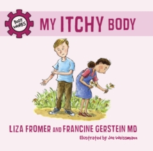 My Itchy Body, Hardback Book My Itchy Body, Hardback Book
