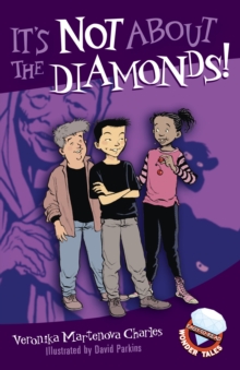 It's Not About The Diamonds!, Paperback / softback Book It's Not About The Diamonds!, Paperback / softback Book