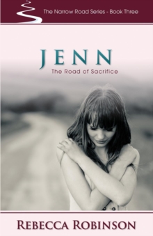Jenn : The Road of Sacrifice, Paperback / softback Book Jenn : The Road of Sacrifice, Paperback / softback Book
