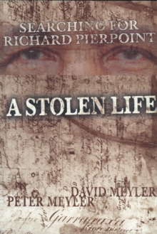 A Stolen Life : Searching for Richard Pierpoint