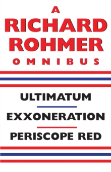 A Richard Rohmer Omnibus