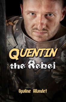 Quentin the Rebel