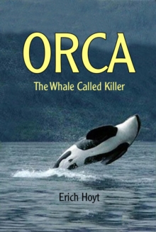 Orca : The Whale Called Killer