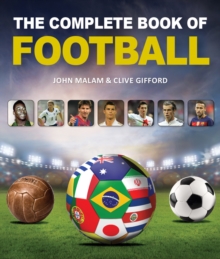 The Complete Book of Football, Hardback Book The Complete Book of Football, Hardback Book