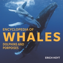 Encyclopedia of Whales, Dolphins and Porpoises, Hardback Book Encyclopedia of Whales, Dolphins and Porpoises, Hardback Book