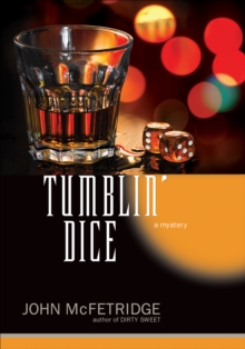 Tumblin' Dice : A Mystery