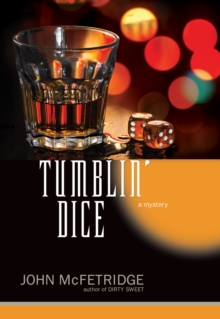 Tumblin' Dice : A Mystery