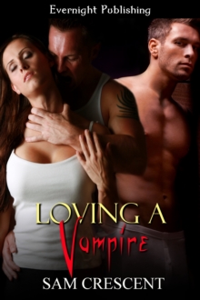 Loving a Vampire