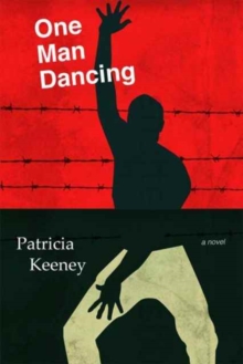 One Man Dancing, Paperback / softback Book One Man Dancing, Paperback / softback Book