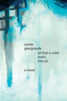 All That is Solid Melts into Air, Paperback / softback Book All That is Solid Melts into Air, Paperback / softback Book