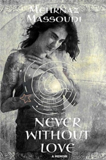 Never Without Love, Paperback / softback Book Never Without Love, Paperback / softback Book