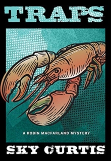 Traps : A Robin Macfarland Mystery, Paperback / softback Book Traps : A Robin Macfarland Mystery, Paperback / softback Book