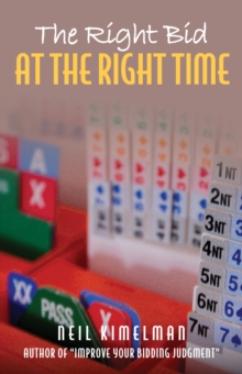 The Right Bid at the Right Time, Paperback Book The Right Bid at the Right Time, Paperback Book