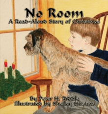 No Room: A Read-Aloud Story of Christmas